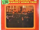 SEALED JAZZ LP   RAMSEY LEWIS TRIO “In Crowd” CADET 757 orig   no bar code WOW