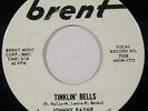 Northern Soul 45   JOHNNY PAYNE “Tinklin’ Bells” BRENT demo orig ’62 nm superb