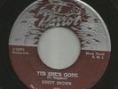 BLUES ROCKER --DUSTY BROWN -- YES SHE'S GONE   -HEAR BOTH - 1955 PARROT