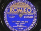 78 RPM  Big Bill, Romeo 7-06-64, E- / V+ blues
