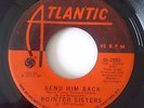 Pointer Sisters -Send Him Back  (Atlantic 45-2893) ... Northern Soul