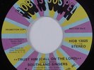 Soul Funk Gospel 45 SOUTHLAND SINGERS Trust Him HOB IS GOSPEL HEAR VG++
