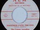 Soul Gospel 45 UNIQUE ASTROLITES Together Until the End ALM HEAR