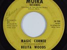 Northern Soul/Funk 45 BELITA WOODS Magic Corner MOIRA HEAR