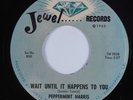 R&B Soul 45 PEPPERMINT HARRIS Wait Until It Happens To You JEWEL VG+ HEAR