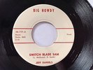 JEFF DANIELS SWITCH BLADE SAM  ORIGINAL ROCKABILLY 45 BIG HOWDY M- RARE
