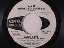 KATIE LOVE & FOUR SHADES OF BLACK: It Hurts So Good / Don't Let It Go To Your H