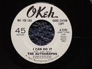 THE AUTOGRAPHS - I CAN DO IT - ORIGINAL OKEH DJ COPY