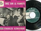 BO EP 45T ORIGINAL du film TIREZ SUR LE PIANISTE avec AZNAVOUR Très RARE