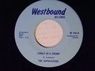 The Superlatives 45  LONELY IN A CROWD / I DON'T KNOW HOW   M- to VG++ soul