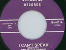 NORTHERN SOUL - JIMMY BO HORNE -  I CAN'T SPEAK - DADE LABEL RI