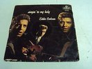 EDDIE COCHRAN - SINGING TO MY BABY - VG+ UK IMPORT LONDON AXL 769 B1 RECORD 1958