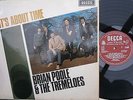 BRIAN POOLE & THE TREMELOS IT'S ABOUT TIME DECCA LK 4685 POP ROCK RARE ALBUM LP