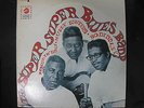 The Super Super Blues Band,1967,Mimt- to M,Howlin' Wolf,Muddy Watters,Do Diddley