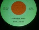 Somethin' Baby Gee Whiz THE DAZZLERS L-100 Lee Records  HTF