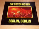 DIE TOTEN HOSEN - Berlin Berlin [Vinyl, LP]