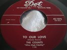 100% Original Vocal Group 45 : The Counts   To Our Love   Heartbreaker   Dot