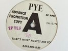 Barbara Kay -Thats What Angels Are For -uk Pye Demo - Mint-