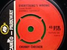 CHUBBY CHECKER. EVERYTHINGS WRONG