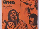 WHO: The Seeker / Here For More 45 (France, w/ PC light ringwear obc) rare Rock