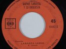 Latin 45 RAFAEL LABASTA Y SU ORQUESTA Labasta Llego CBS HEAR costa rica