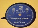 Scarce Dolly Wade 78 RPM-Mambo Baby/There I Said It Again-2 Mikes 28617