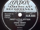 CLASSIC CHUCK BERRY 78 SWEET LITTLE SIXTEEN /REELIN' AND ROCKIN' LON HLM 8629 E-
