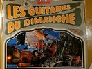 Les Guitares Du Dimanche (Le Système Crapoutchik) French Garage Rare NM 