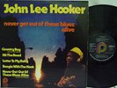 JOHN LEE HOOKER - Never Get Out of These Blues Alive LP (RARE US Pressing)