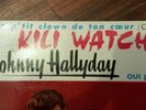 +++ RARE EP johnny hallyday  titre le p'tit clown décalé  par rapport  à  KILI