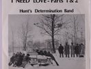 HUNT'S DETERMINATION BAND: I Need Love / Part 2 45 (PS, Awesome Michigan funk)