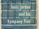 R&B rock n roll LOUIS JORDAN & TYMPANY FIVE seen what'cha done 7