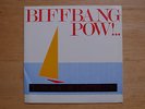 Biff Bang Pow-There Must Be A Better Life UK 7