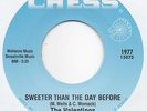 The Valentinos - Sweeter Than The Day Before / Dells Run For Cover-Chess/Checker