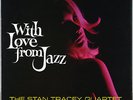STAN TRACEY 4TET WITH LOVE FROM JAZZ ON COLUMBIA 6205 UK ORIGINAL STEREO MINT-