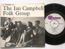 THE IAN CAMPBELL FOLK GROUP - A SAMPLE OF - 4-TRACK EP - 7