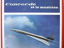 CONCORDE et le Musicien RARE COLLECTOR 33T LP BIEM Musique concrète / Avion