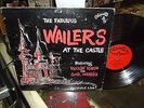 The Fabulous Wailers- AT THE CASTLE- Orig Etiquette ET ALB-1 MONO Garage Lp