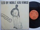 NOBLE ADU KWASI mede me se abo adwe DANCEFLOOR DEEP HIGHLIFE SOUKOUS ?
