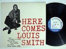LOUIS SMITH HERE COMES BLUE NOTE BLP 1584 BN1584  US Pressing  Vinyl  LP