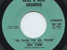Rare Psych Funk 45 - Big Tom - No Thank You Mr. Pusher - Here & Now #100 - M-