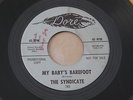 SYNDICATE MY BABY'S BAREFOOT DORE orig US G45 BFTG GARAGE PUNK 7