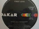 FIRST LOVE   Don't Say Goodnight   12