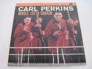 CARL PERKINS-Whole Lotta Shakin' LP RARE 1958 MONO SIX-EYE LABELS