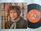 BOB DYLAN RAINY DAY WOMEN / 7INCH 45RPM PS / I WANT YOU