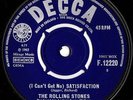THE ROLLING STONES (I Can't Get No) Satisfaction DECCA RECORDS 7