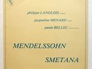 PHLIPPE LANGLOIS violin - MENDELSSOHN & SMETANA trio RARE LOEWENGUTH PRIVATE LP