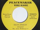 JOHN WITHERSPOON & FAMILY CIRCLE That's Enough 45 on Peacemaker Rare Funk Gospel