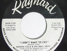 BENNIE COLE & HIS SOUL BROS I Don't Want To Cry 45 on Raynard Rare WI Funk
