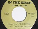 C ON THE FUNK In The Disco 45 on Sweet Thang Rare Milwaukee Modern Soul Boogie